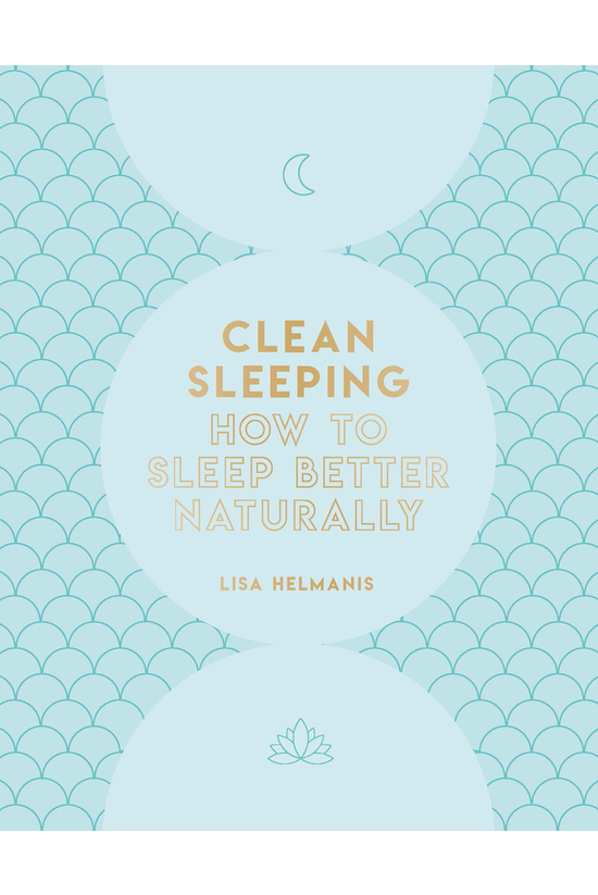 Clean Sleeping: How To Sleep B...