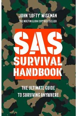 Sas Survival Handbook: The Definitive Survival Guide