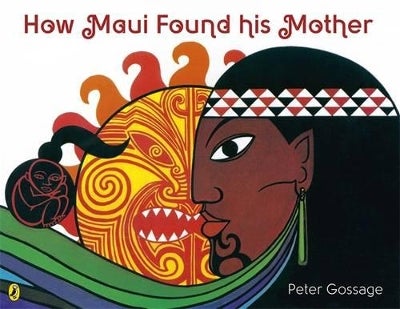 How Maui Found His Mother | GOSSAGE PETER