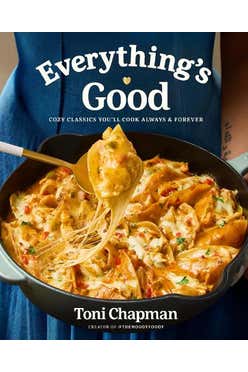 Everything's Good: Cozy Classics You'll Cook Always And Forever: A Cookbook