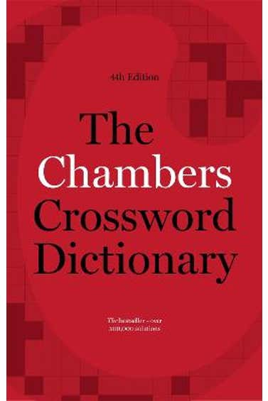 The Chambers Crossword Dictionary | Whitcoulls