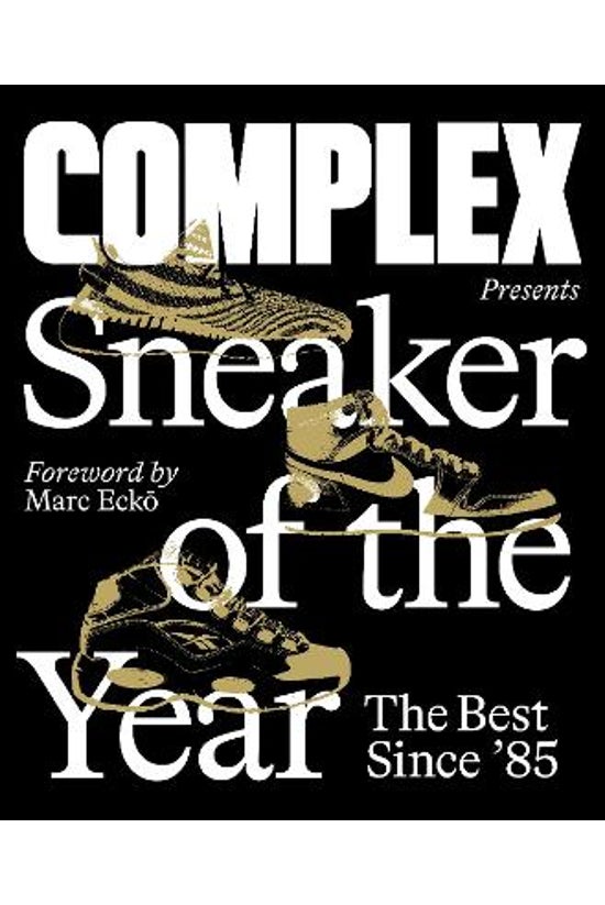 Complex Presents: Sneaker Of T...