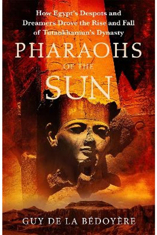 Pharaohs Of The Sun